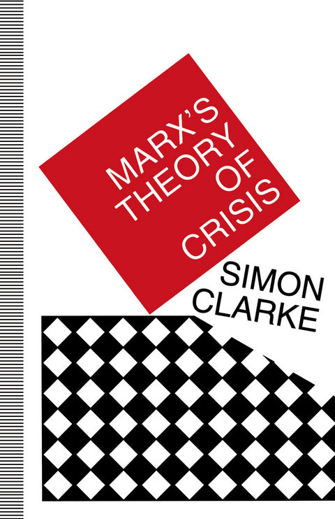 Marx's Theory of Crisis - Simon Clarke