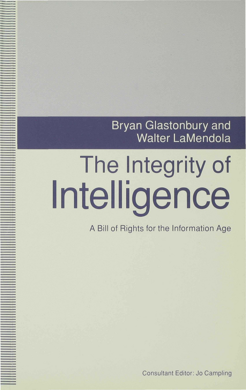 The Integrity of Intelligence - Bryan Glastonbury, Walter LaMendola