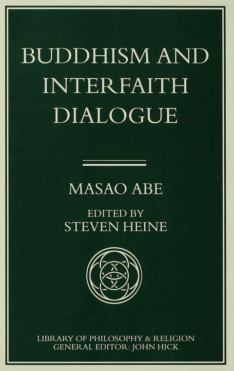 Buddhism and Interfaith Dialogue - Masao Abe