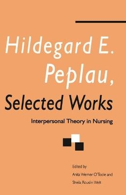 Hildegard E. Peplau Selected Works - 