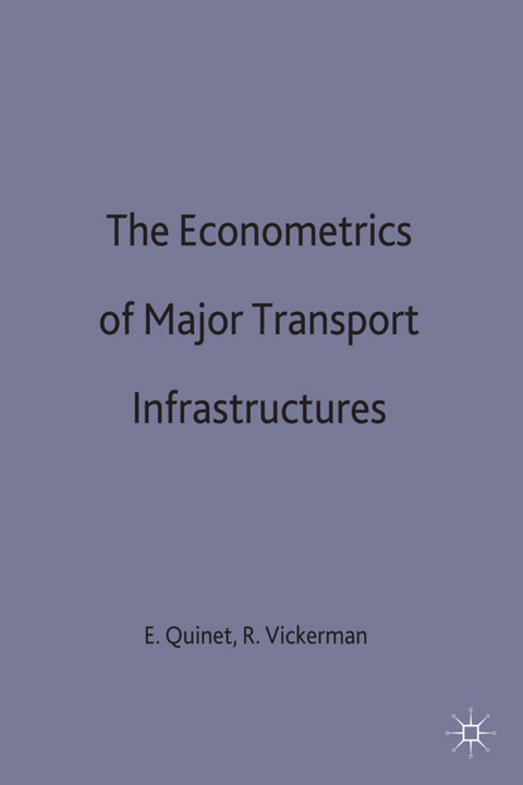 The Econometrics of Major Transport Infrastructures - 