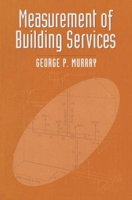 Measurement of Building Services - George Murray