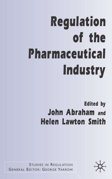 Regulation of the Pharmaceutical Industry - 