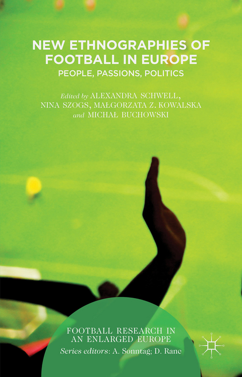 New Ethnographies of Football in Europe - 