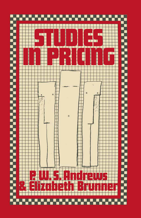 Studies in Pricing - P.W.S. Andrews, Elizabeth Brunner