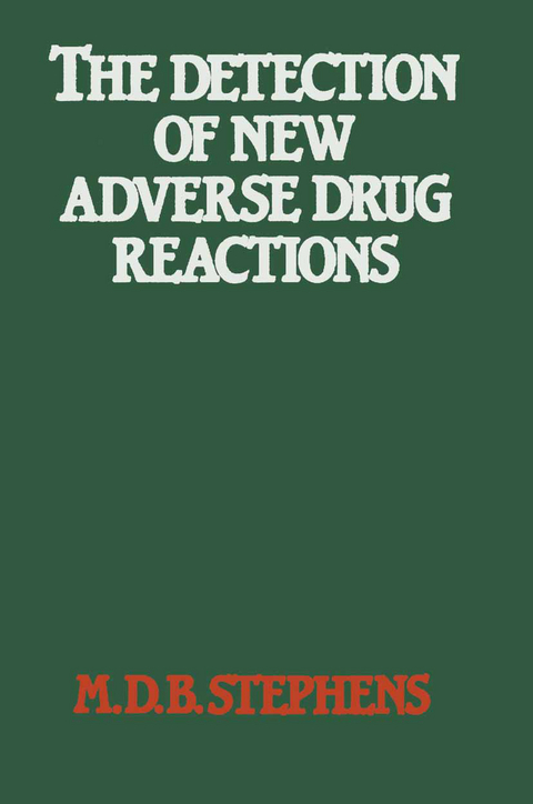 The Detection of New Adverse Drug Reactions - M. D. B. Stephens, J. C. C. Talbot