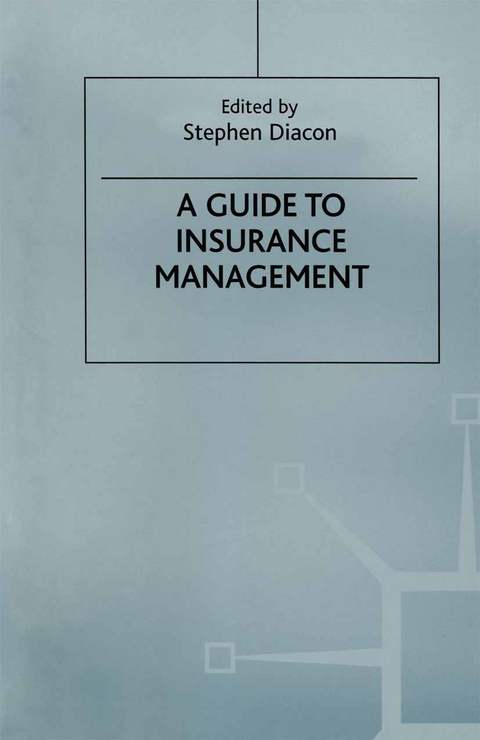 A Guide to Insurance Management - 