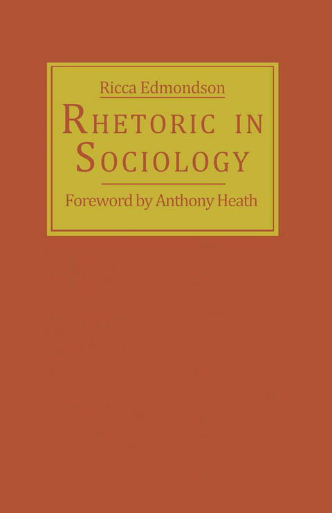 Rhetoric in Sociology - Ricca Edmondson