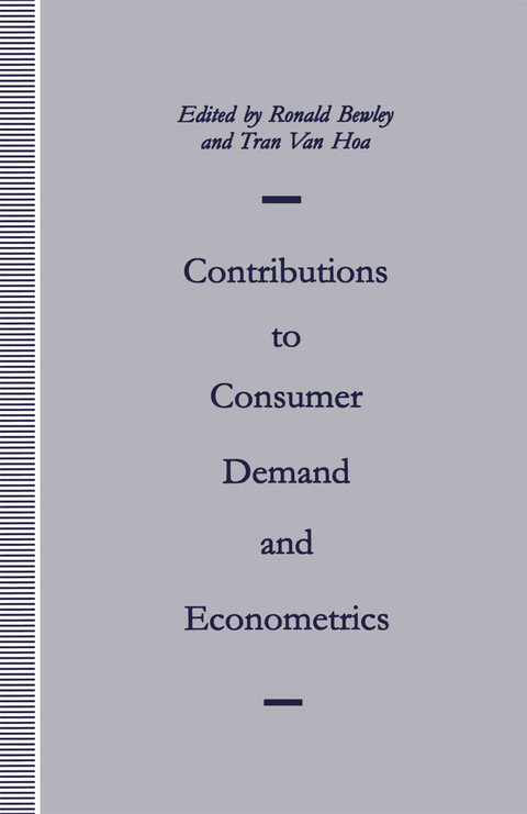 Contributions to Consumer Demand and Econometrics - Ronald Bewley