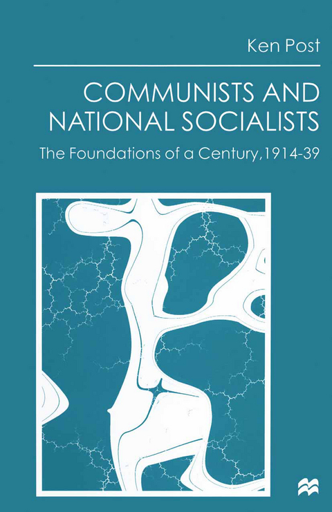 Communists and National Socialists - Ken Post