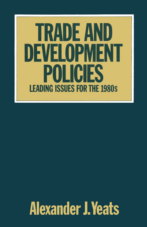 Trade and Development Policies - Alexander Yeats