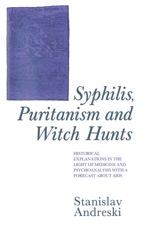 Syphilis, Puritanism and Witch Hunts - Stanislav Andreski