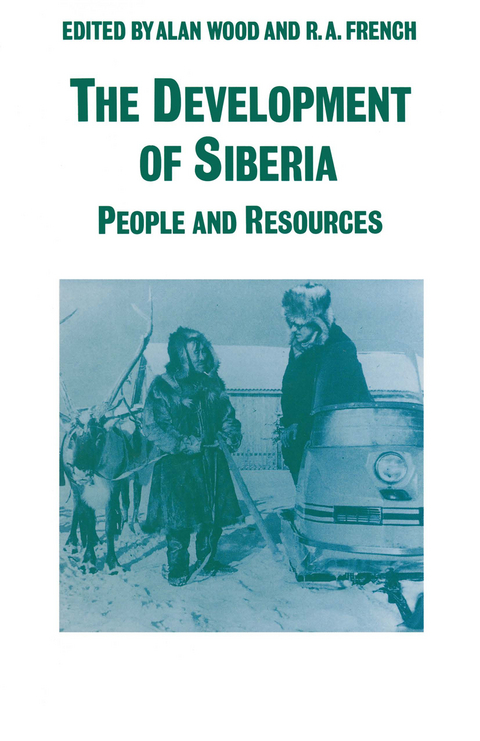 The Development of Siberia - R A French, Alan Wood