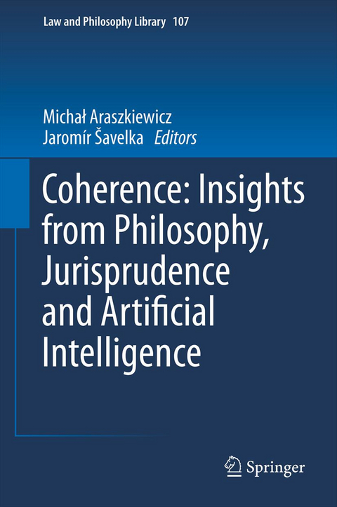 Coherence: Insights from Philosophy, Jurisprudence and Artificial Intelligence - 