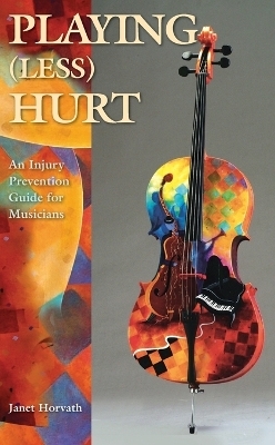 Playing (Less) Hurt - Janet Horvath