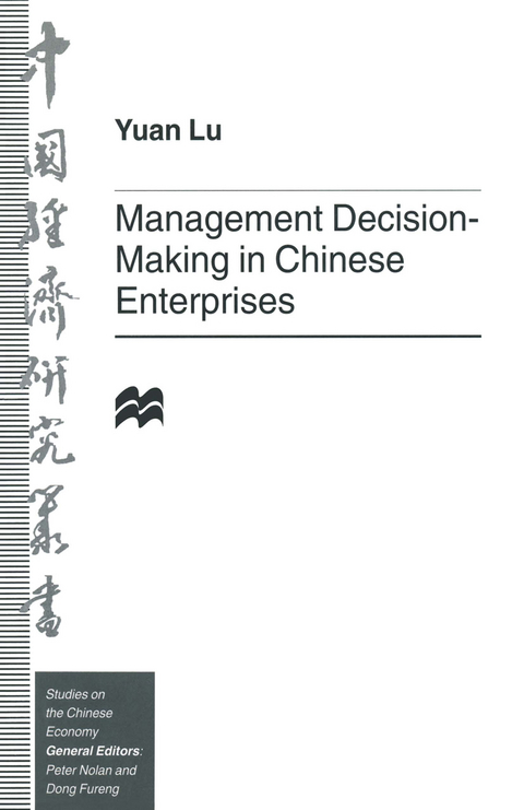 Management Decision-Making in Chinese Enterprises - Yuan Lu