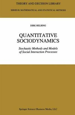 Quantitative Sociodynamics - Dirk Helbing