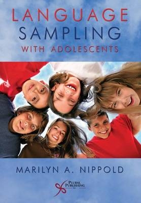 Language Sampling with Adolescents - Marilyn A. Nippold