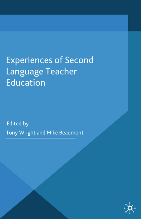 Experiences of Second Language Teacher Education - 