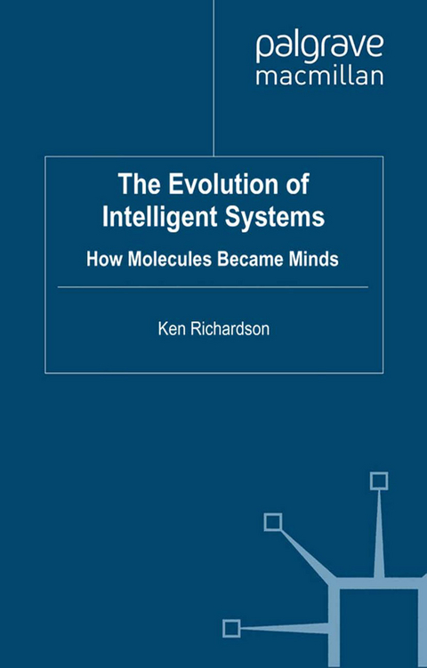 The Evolution of Intelligent Systems - K. Richardson