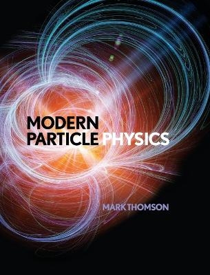 Modern Particle Physics - Mark Thomson