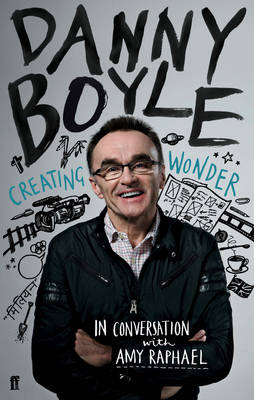 Danny Boyle - Amy Raphael