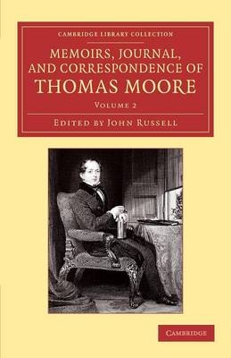 Memoirs, Journal, and Correspondence of Thomas Moore - Thomas Moore