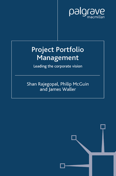 Project Portfolio Management - S. Rajegopal, P. McGuin, J. Waller