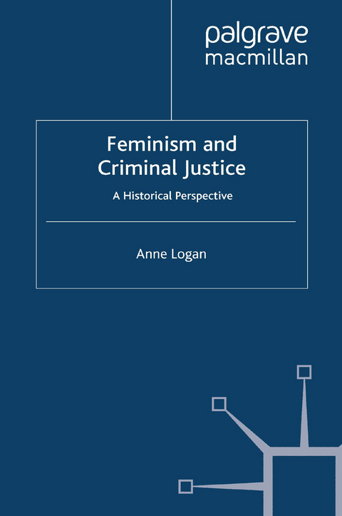 Feminism and Criminal Justice - Anne Logan