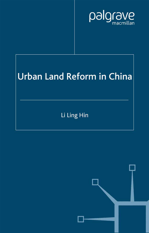 Urban Land Reform in China - L. Hin