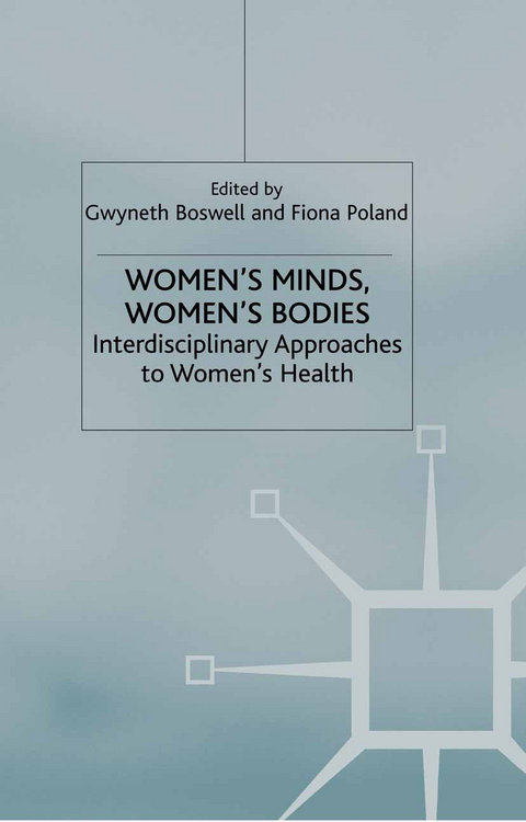 Women’s Minds, Women’s Bodies - 