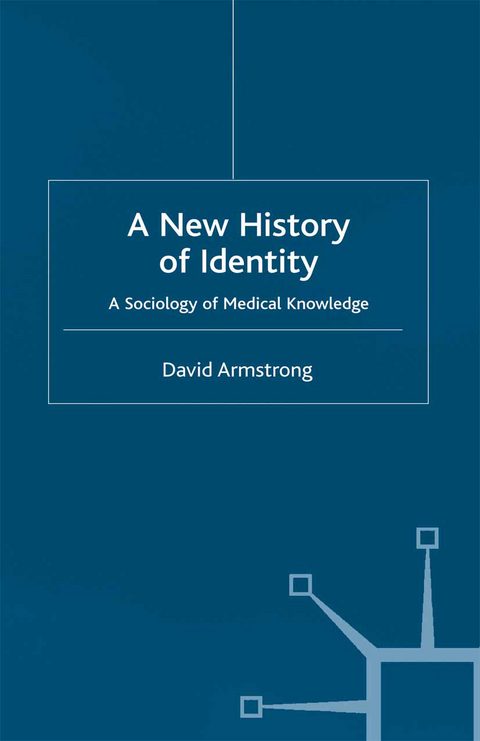 A New History of Identity - D. Armstrong