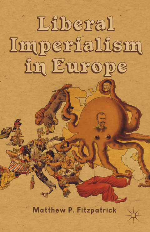 Liberal Imperialism in Europe - 