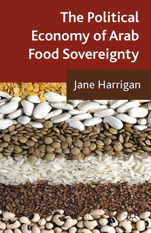 The Political Economy of Arab Food Sovereignty - J. Harrigan