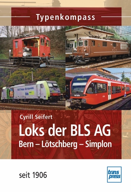 Loks der BLS AG - Cyrill Seifert