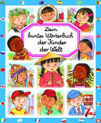 Dein buntes Wörterbuch: Kinder der Welt - Emilie Beaumont, Marie-Renée Guilloret