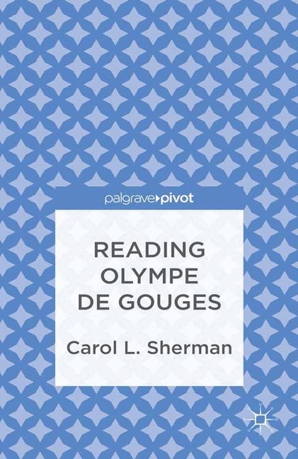 Reading Olympe de Gouges - C. Sherman