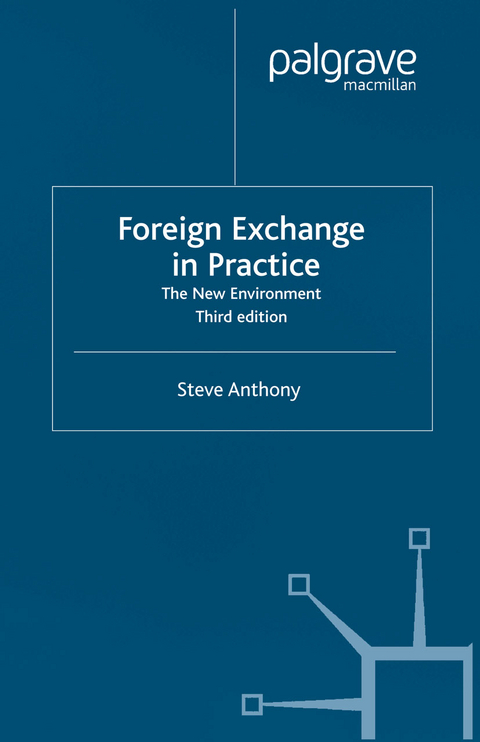 Foreign Exchange in Practice - S. Anthony