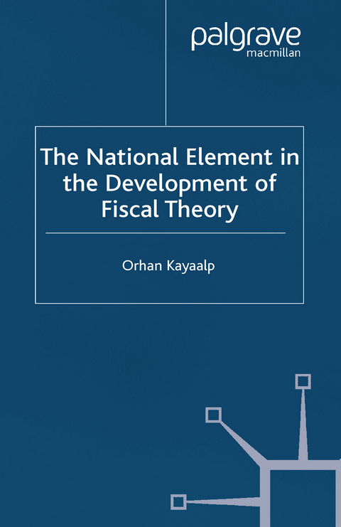 The National Element in the Development of Fiscal Theory - O. Kayaalp