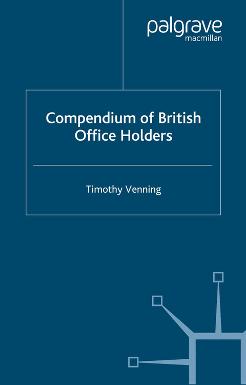 Compendium of British Office Holders - Timothy Venning