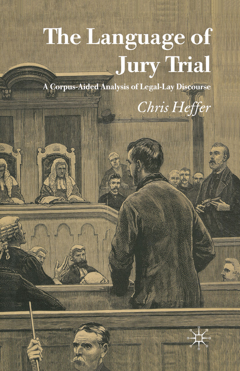 The Language of Jury Trial - C. Heffer