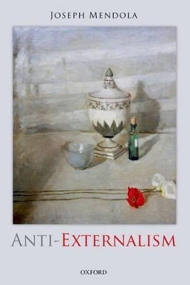 Anti-Externalism - Joseph Mendola