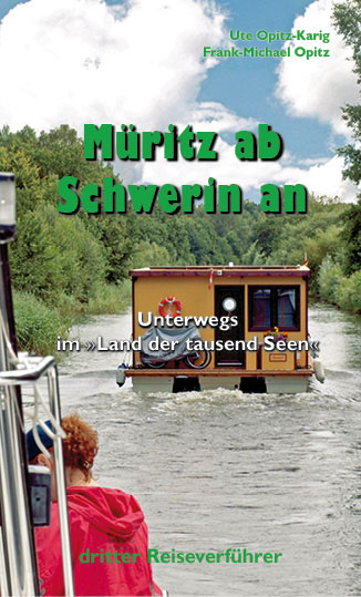 Müritz ab Schwerin an - Ute Opitz-Karig, Frank-Michael Opitz