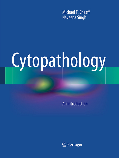 Cytopathology - Michael T. Sheaff, Naveena Singh