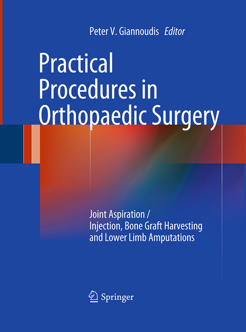 Practical Procedures in Orthopaedic Surgery - 