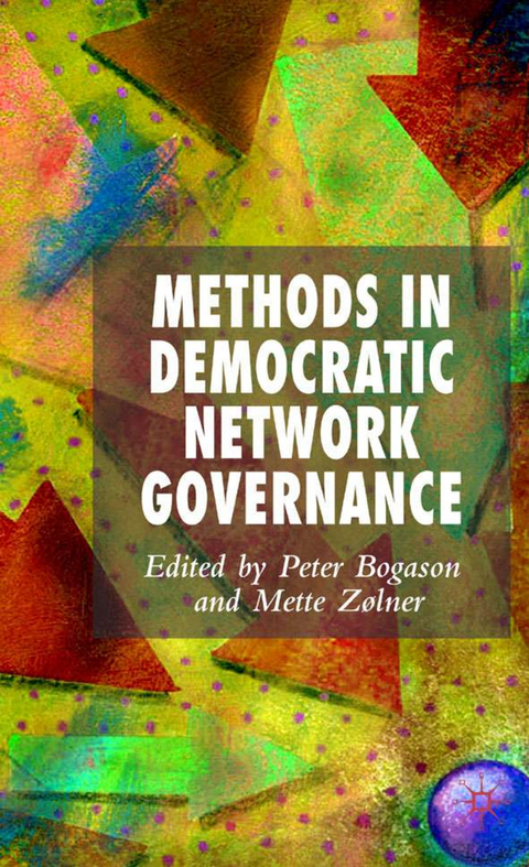 Methods in Democratic Network Governance - 