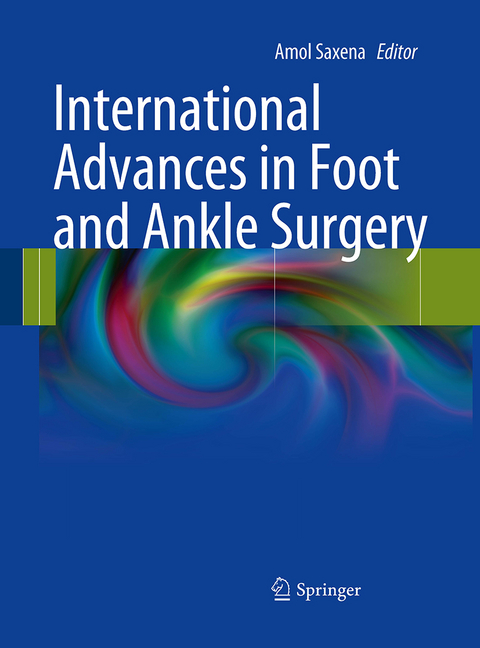 International Advances in Foot and Ankle Surgery - 