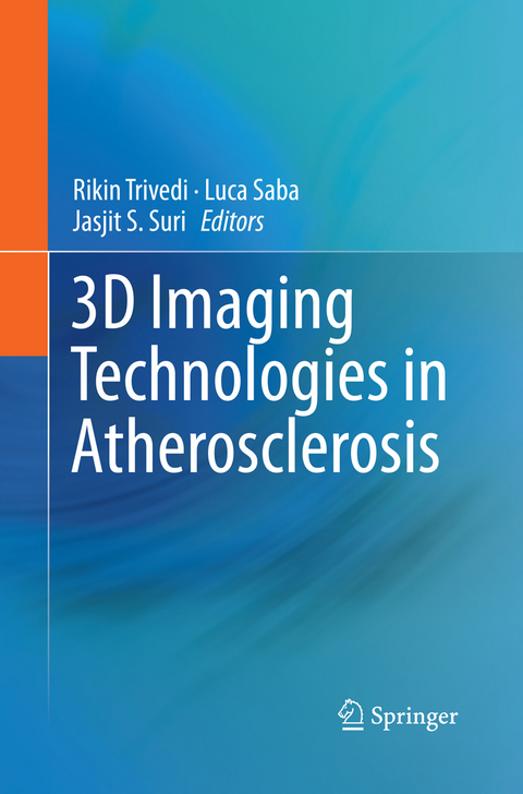 3D Imaging Technologies in Atherosclerosis - 