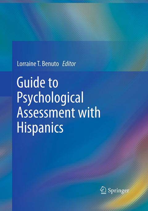 Guide to Psychological Assessment with Hispanics - 