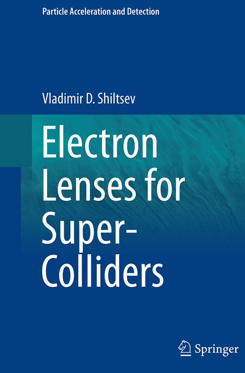 Electron Lenses for Super-Colliders - Vladimir D. Shiltsev